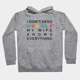 My Wife Knows Everything Hoodie